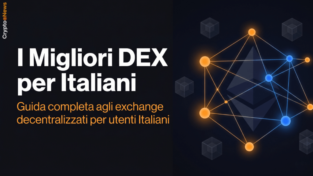 I Migliori DEX nel 2026: Guida Definitiva agli Exchange Decentralizzati I migliori DEX per Italiani: Uniswap, PancakeSwap, Curve, dYdX - guida exchange decentralizzati per italiani