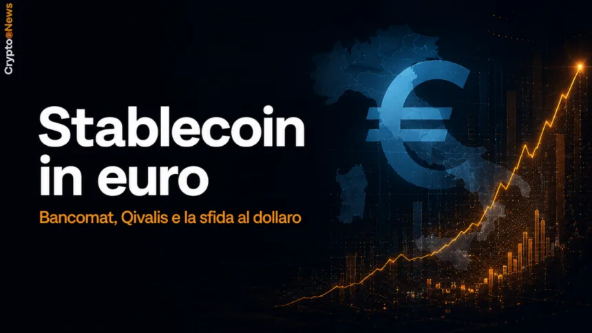 Stablecoin in euro: Bancomat e Qivalis a confronto - Cryptonews.it